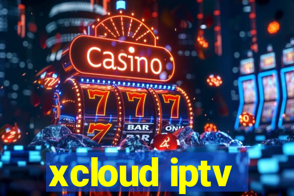 xcloud iptv